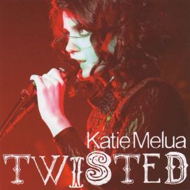 Twisted - 2010 • Single/EP