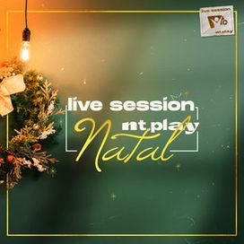 Live Session NT Play Natal  - 2024 • Álbum