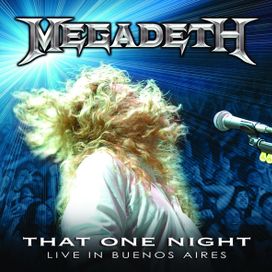 That One Night- Live in Buenos Aires  - 2007 • Álbum