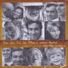 Sou um Zé da Silva e Outros Tantos - 2006 • Álbum