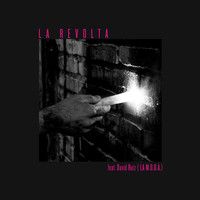 La Revolta (part. David Ruiz) - 2022 • Sencillo/EP