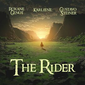The Rider (feat. Gustavo Steiner &amp; Roxane Genot) - 2025 • Single/EP