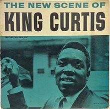 The New Scene Of King Curtis - 1960 • Álbum