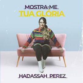 Mostra-me Tua Glória  - 2020 • Single/EP
