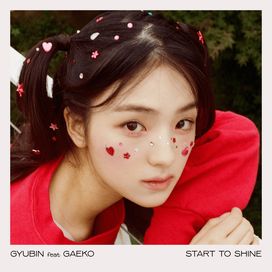 Start To Shine (feat. Gaeko) - 2023 • Sencillo/EP