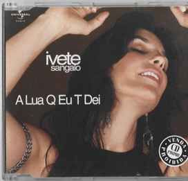 A Lua Que Eu Te Dei - 2001 • Single/EP