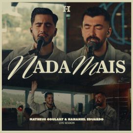 Nada Mais (Live Session) (part. Hananiel Eduardo) - 2024 • Single/EP