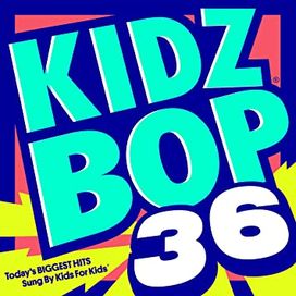 Kidz Bop 36 - 2017 • Álbum
