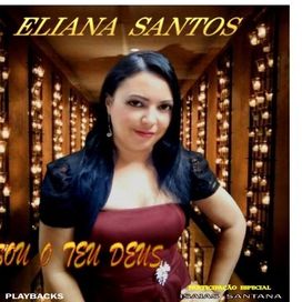 Deus do Impossível  - Cantora Eliana Santos