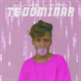 Te Dominar - 2018 • Single/EP