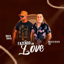 Fazendo Um Love - 2022 • Single/EP