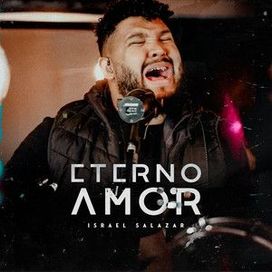 Eterno Amor  - 2021 • Single/EP
