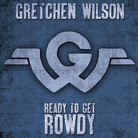 Ready To Get Rowdy - 2017 • Álbum
