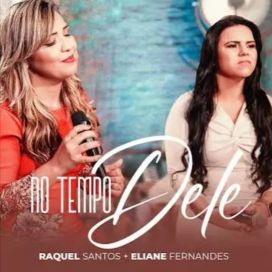 No Tempo Dele (part. Raquel Santos) - 2021 • Single/EP