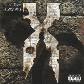 ...And Then There Was X - 1999 • Álbum