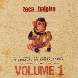 O Coração do Homem-Bomba (vol. 1) - 2008 • Álbum