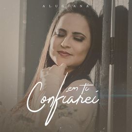 Em Ti Confiarei - 2019 • Single/EP