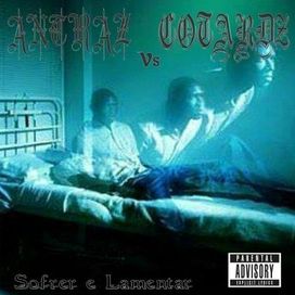 Antraz VS. Cotardz - Sofrer e Lamentar  - 2018 • Álbum