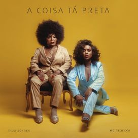 A Coisa Tá Preta - 2020 • Sencillo/EP
