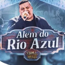 Além do Rio Azul - 2023 • Single/EP