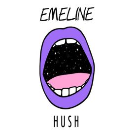 Hush - 2017 • Single/EP