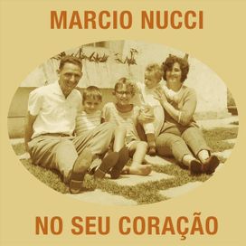 No seu Coração - Marcio Nucci