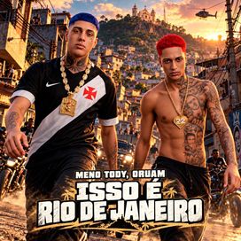 Isso é Rio de Janeiro (part. Meno Tody) - 2026 • Single/EP