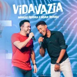 Vida Vazia (part. Silvan Oliveira) - 2021 • Single/EP