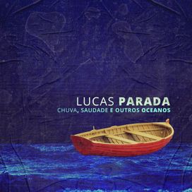 Chuva, Saudade e Outros Oceanos - 2020 • Álbum