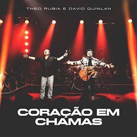 Coração em Chamas (Ao Vivo) part. Theo Rubia - 2023 • Sencillo/EP