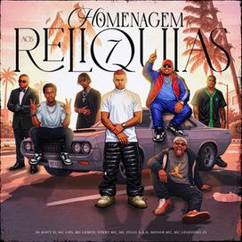 Homenagem Aos Relíquias 7 (part. MC Leozinho ZS, MC Menor e DJ Matt D) - 2026 • Single/EP