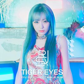 RYU SU JEONG 1st Mini Album [Tiger Eyes] - 2020 • Single/EP