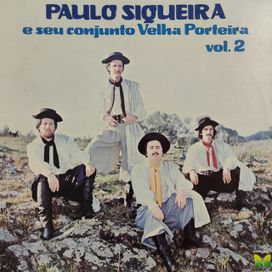 Paulo Siqueira e Seu Conjunto Velha Porteira, Vol. 2 - 1983 • Álbum