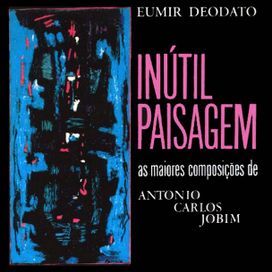 Inútil Paisagem - As Maiores Composições de Antonio Carlos Jobim - 1964 • Álbum