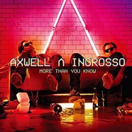 More Than You Now - Axwell /\ Ingrosso
