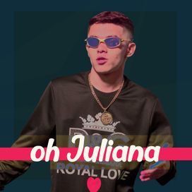 Oh Juliana - 2020 • Sencillo/EP