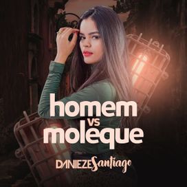 Homem vs Moleque - 2019 • Single/EP