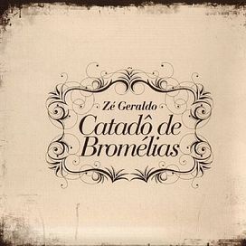 Catadô de Bromélias - 2008 • Álbum