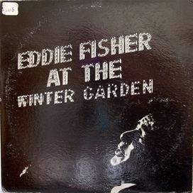 Eddie Fisher At The Winter Garden - 1963 • Álbum