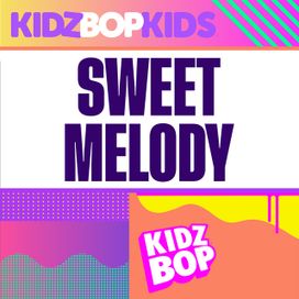 Sweet Melody - 2021 • Single/EP