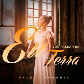 Eu Vou Passar Na Terra  - 2020 • Single/EP