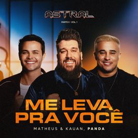 Me Leva Pra Você (Ao Vivo) (part. Panda) - 2026 • Sencillo/EP