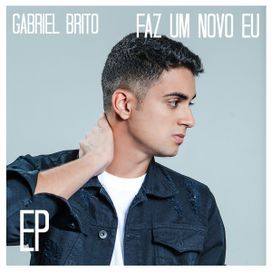 Faz Um Novo Eu (EP) - 2018 • Single/EP