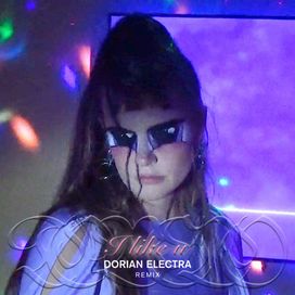 I like u (Dorian Electra Remix) - 2023 • Single/EP