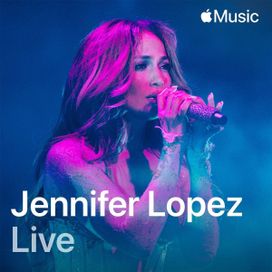 Apple Music Live: Jennifer Lopez - 2024 • Álbum
