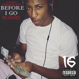 Before I Go (Reloaded) - 2016 • Álbum