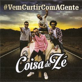 Vem Curtir Com a Gente - 2015 • Álbum