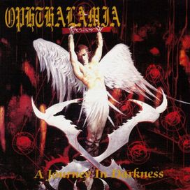 A Journey in Darkness - Ophthalamia