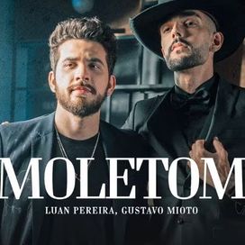 MOLETOM (part. Gustavo Mioto) - 2023 • Sencillo/EP