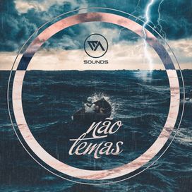 Não Temas - 2017 • Single/EP